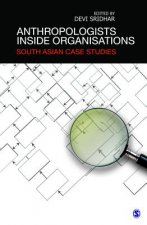 Anthropologists Inside Organisations