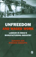 Unfreedom and Waged Work
