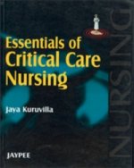 Essentials of Critical Care Nursing