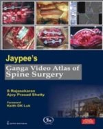 Jaypee's Ganga Video Atlas of Spine Surgery