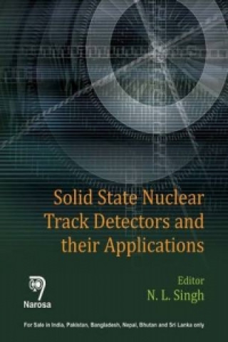 Solid State Nuclear Track Detectors and their Applications