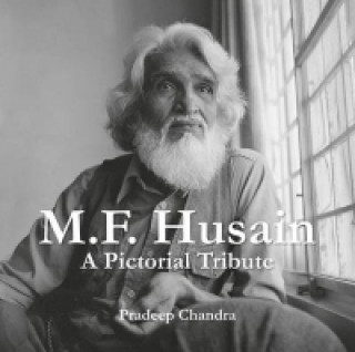 M.f. Husain: A Pictorial Tribute