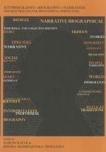 Autobiography, Biography, Narration - Research Practice for Biographical Perspectives