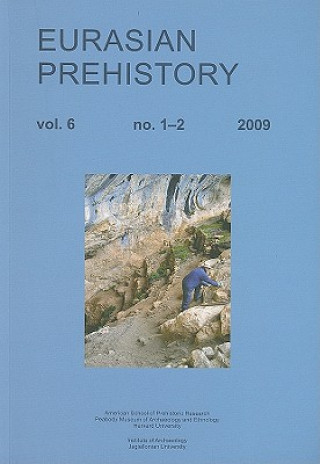 Eurasian Prehistory Volume 6 no. 1-2 (2009)