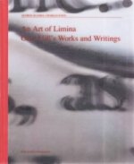 Art of Limina: Gary Hill's Works and Writings