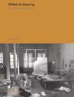 Willem De Kooning: Works. Writings. Interviews