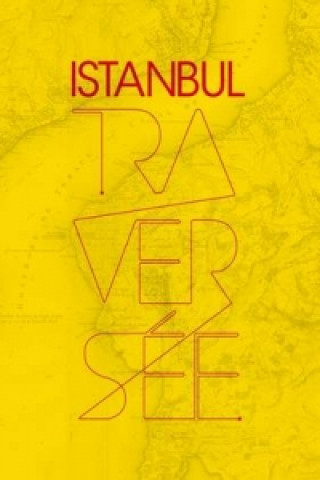 Istanbul, Traversee