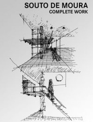 Souto De Moura: Complete Work