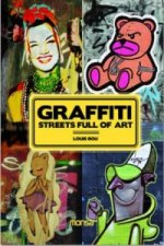 Graffiti: Streets Full of Art