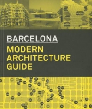 Barcelona - Modern Architecture Guide