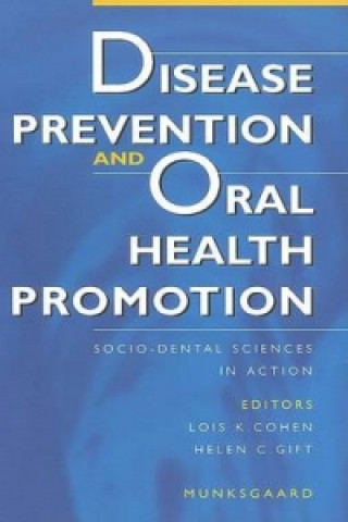 Disease Prevention and Oral Health Promotion
