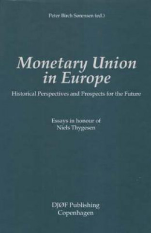 Monetary Union in Europe