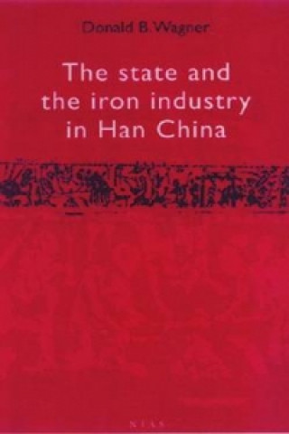 State and the Iron Industry in Han China
