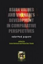 Asian Values & Vietnams Development In Comparitive