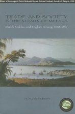 Trade and Society in the Straits of Melaka