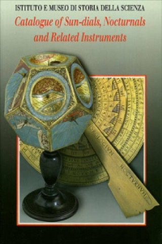 Catalogue of Sundials, Nocturnals & Related Instruments
