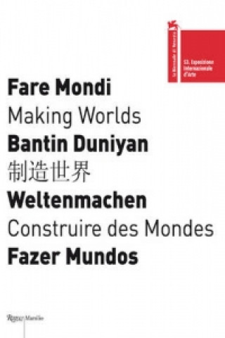 Making Worlds: 53rd International Art Exhibition