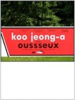 Koo Jeong-A: Ousseux