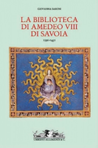 Biblioteca di Amedeo VIII di Savoia 1391-1451