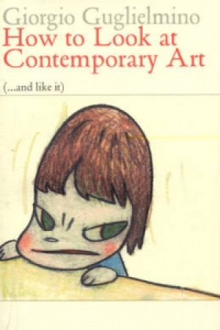 How to Look at Contemporary Art