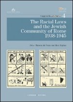 Racial Laws and the Jewish Community of Rome 1938-1945