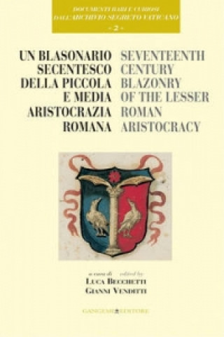 Seventeenth Century Blazonry of the Lesser Roman Aristocracy