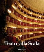 Teatro Alla Scala: the Illustrated History