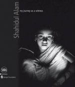 Shahidul Alam: My Journey as a Witness
