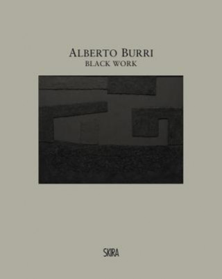 Alberto Burri: Black Work