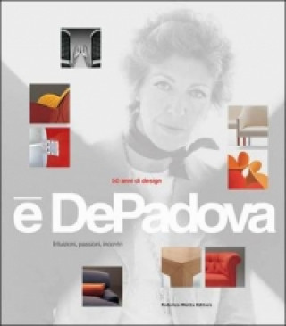 E' Depadova 50 Years of Design