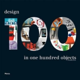 100: Design in 100 Objects