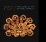 Peru - Kingdoms of the Sun and the Moon