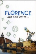 Florence: Just Add Water...