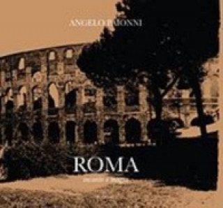 Rome, Images & Emotions