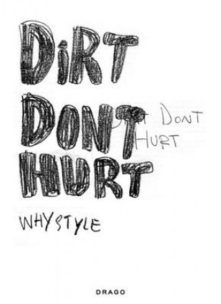 Dirt Don't Hurt