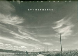 Francesco Nonino: Atmospheres