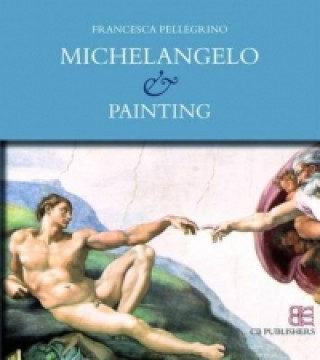 Michelangelo & Painting