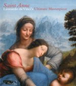 Saint Anne: Leonardo da Vinci's Ultimate Masterpiece
