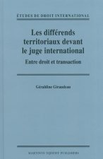 Differends Territoriaux Devant le Juge International