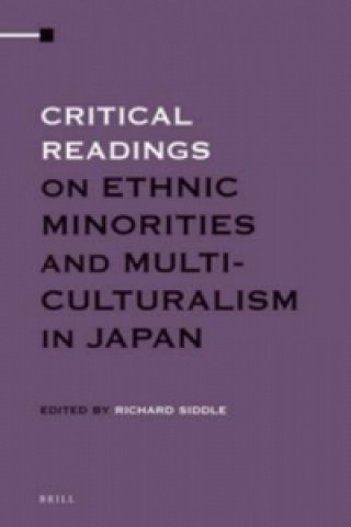 Critical Readings on Ethnic Minorities and Multiculturalism in Japan