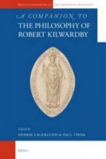 Companion to the Philosophy of Robert Kilwardby