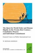 Quest for World Order and Human Dignity in the Twenty-first Century