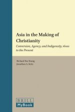 Asia in the Making of Christianity