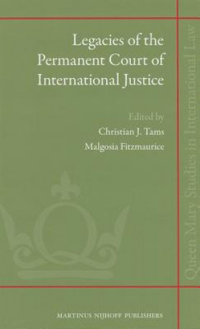 Legacies of the Permanent Court of International Justice