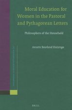 Moral Education for Women in the Pastoral and Pythagorean Letters