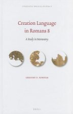 Creation Language in Romans 8