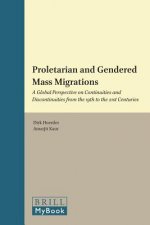 Proletarian and Gendered Mass Migrations