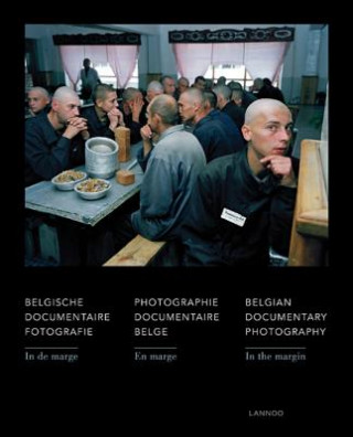 In the Margin: Belgian Documentary Photography