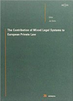 Contribution of Mixed Legal Systems to European Private Law