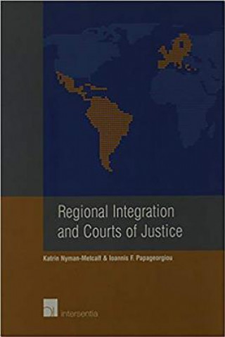 Regional Integration and Courts of Justice